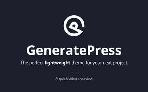 最新GeneratePress安装使用教程