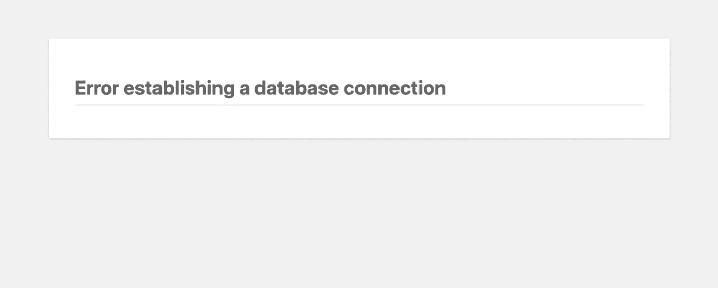 为什么出现Error Establishing a Database Connection错误